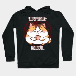 Purr-sistent Irritation Hoodie